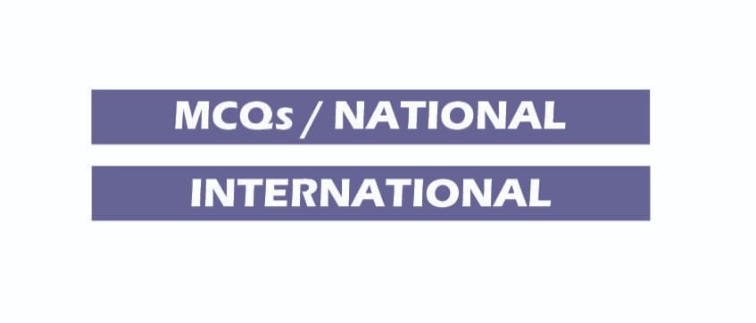MCQs/NATIONAL - INTERNATIONAL