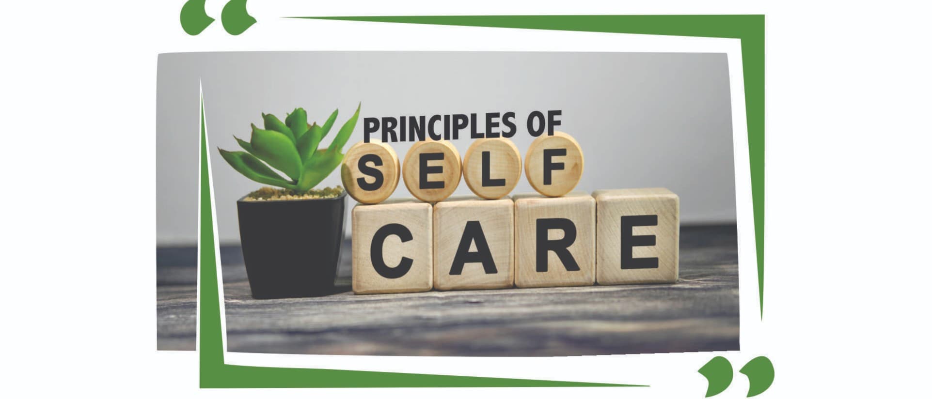 Principles of Self Care