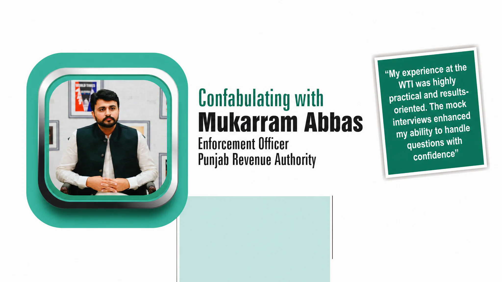 Confabulating with Mukarram Abbas Enforcement Officer Punjab Revenue Authority