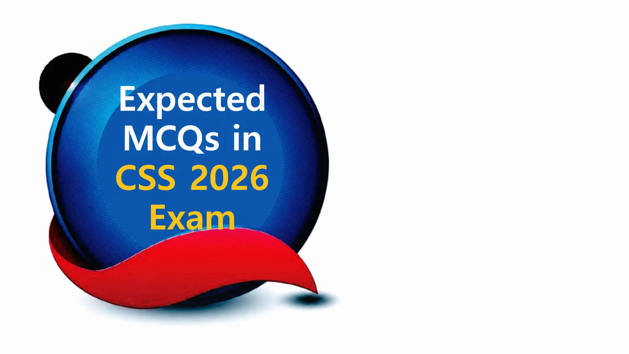 Expected MCQs in CSS 2026 Exam General Science