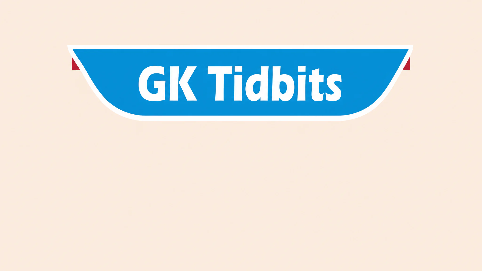 GK Tidbits