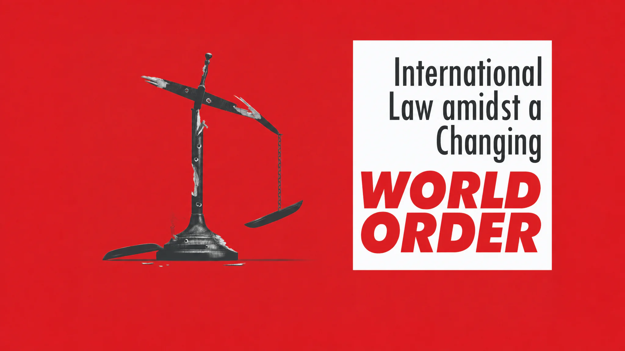 International Law amidst a Changing World Order