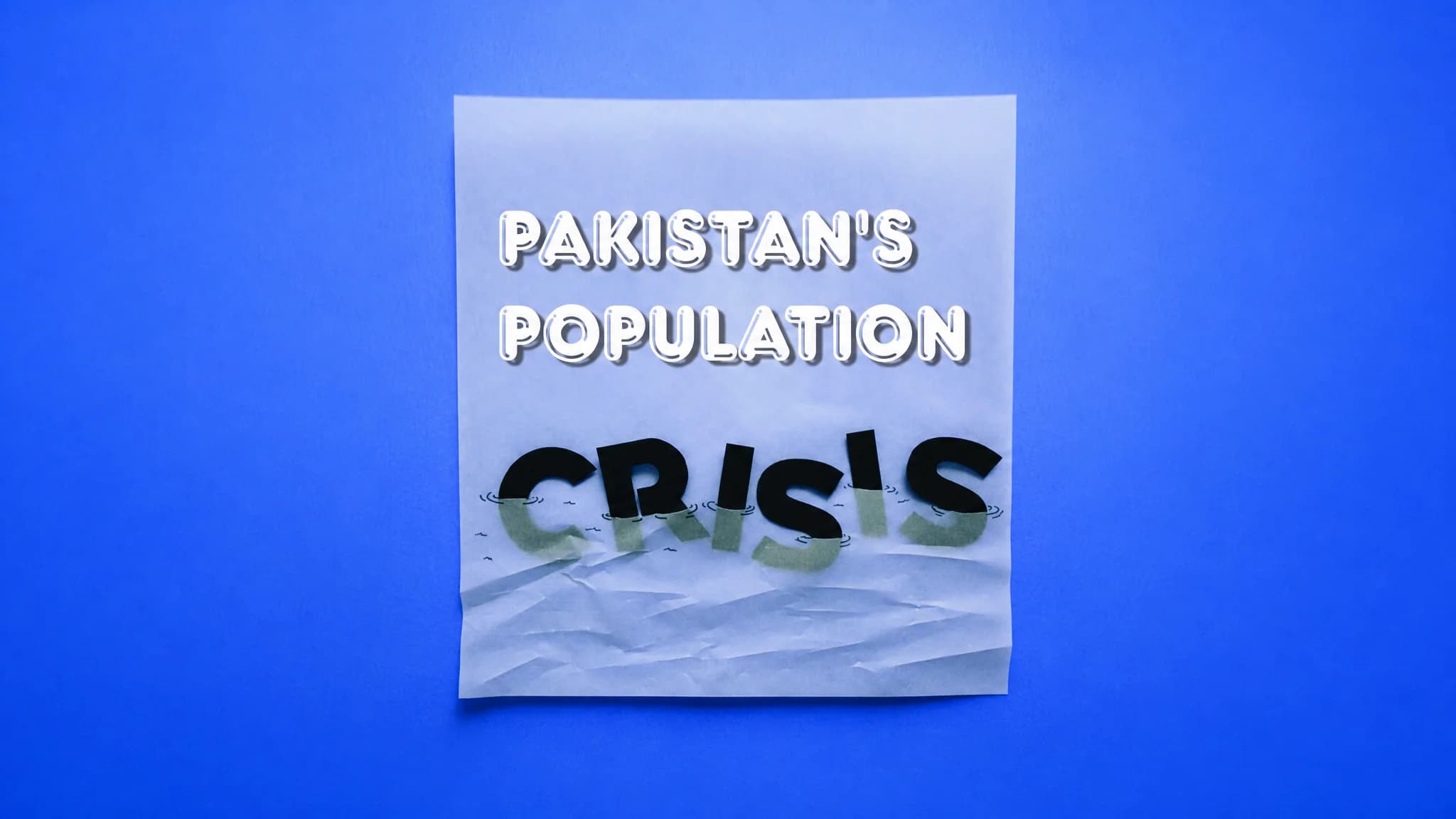 Pakistan's Population Crisis