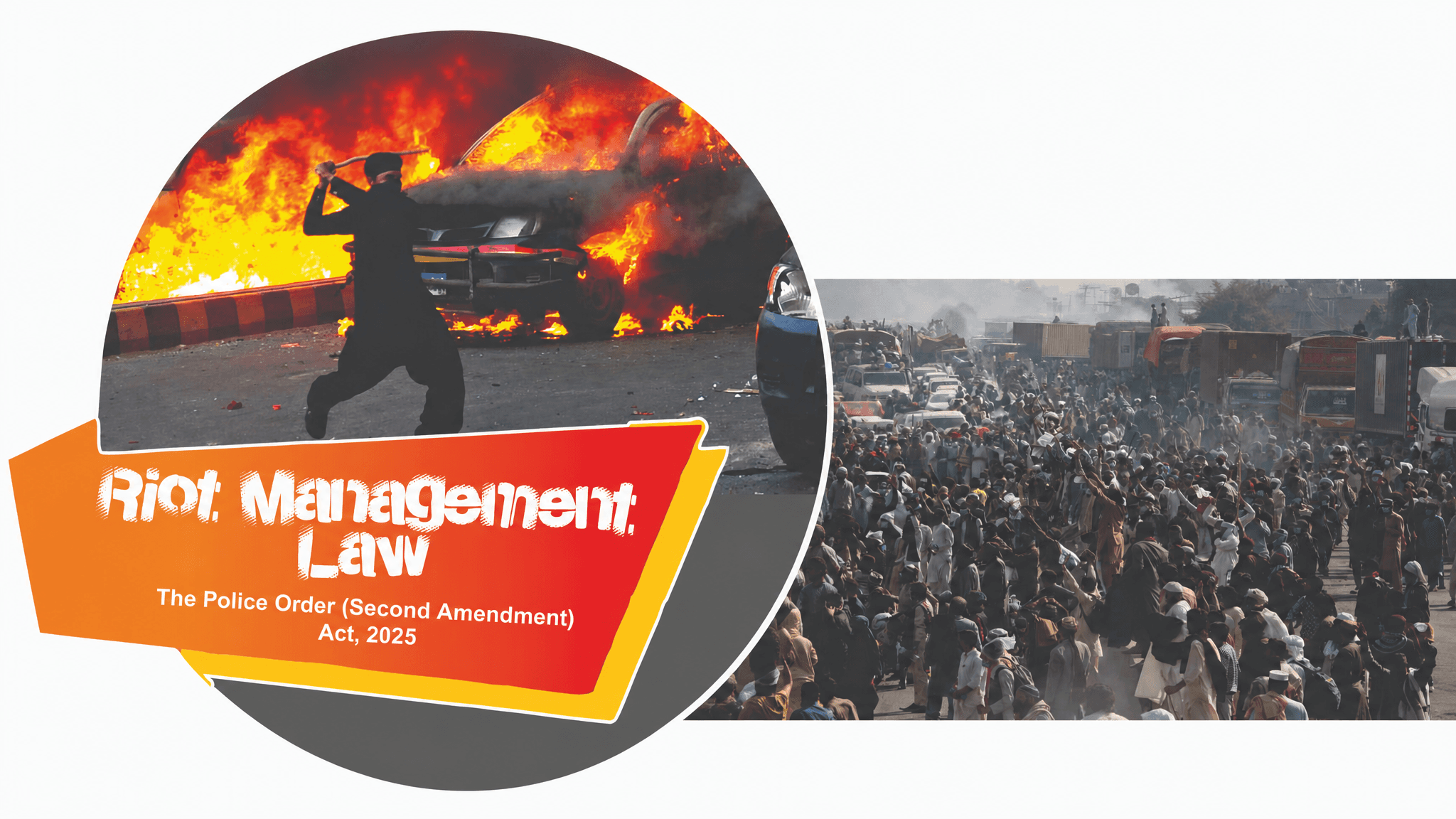 Riot Management Law - The Police Order (Second Amendment) Act, 2025