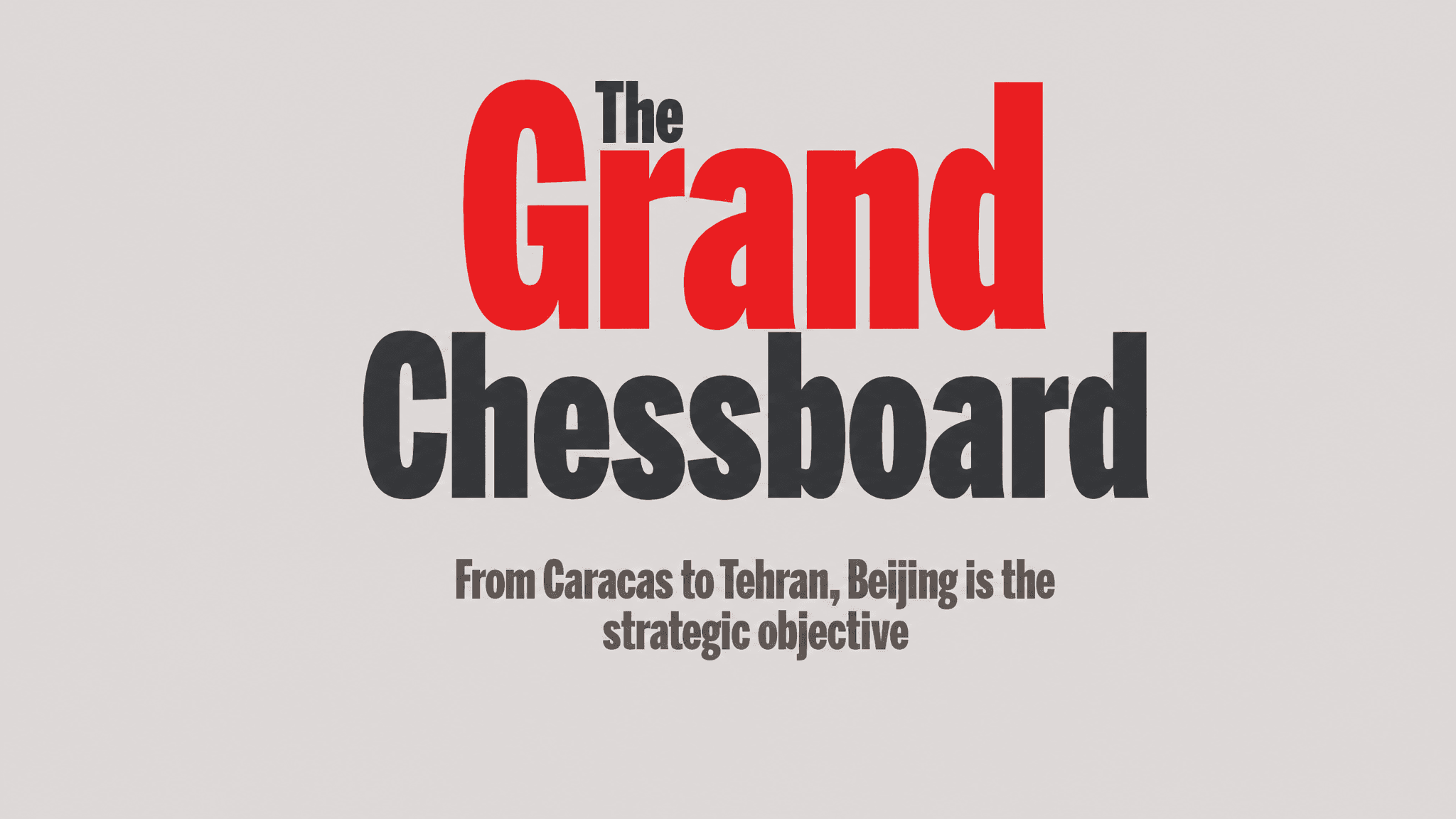 The Grand Chessboard