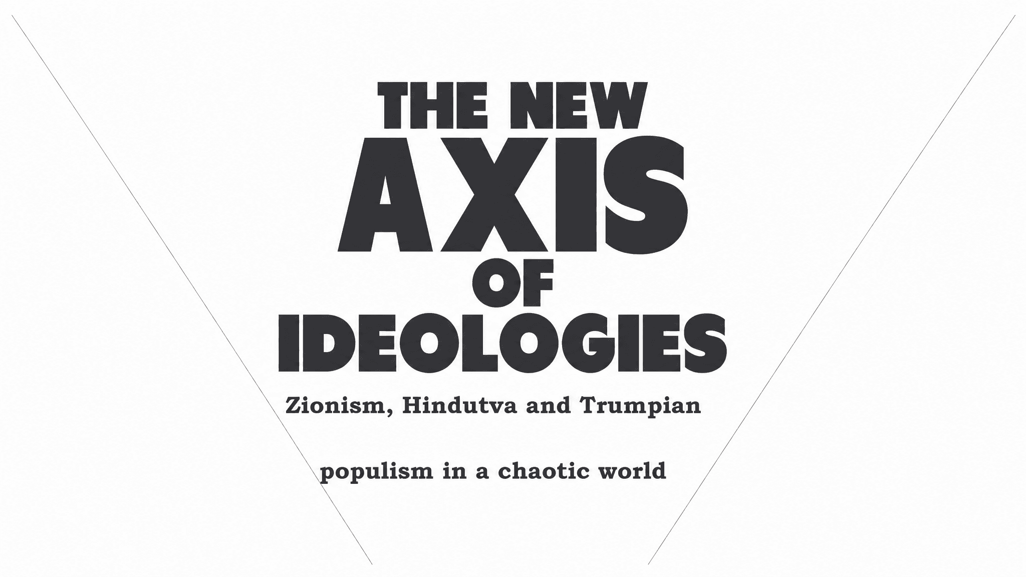 The New AXIS of Ideologies
