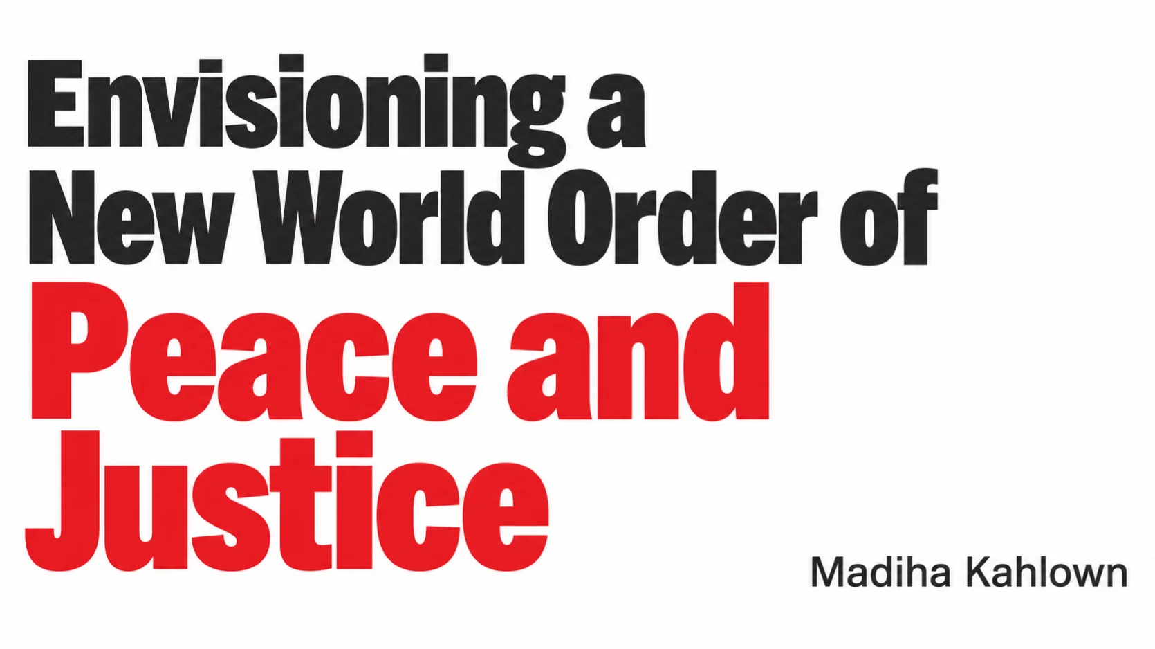 Envisioning a New World Order of Peace and Justice