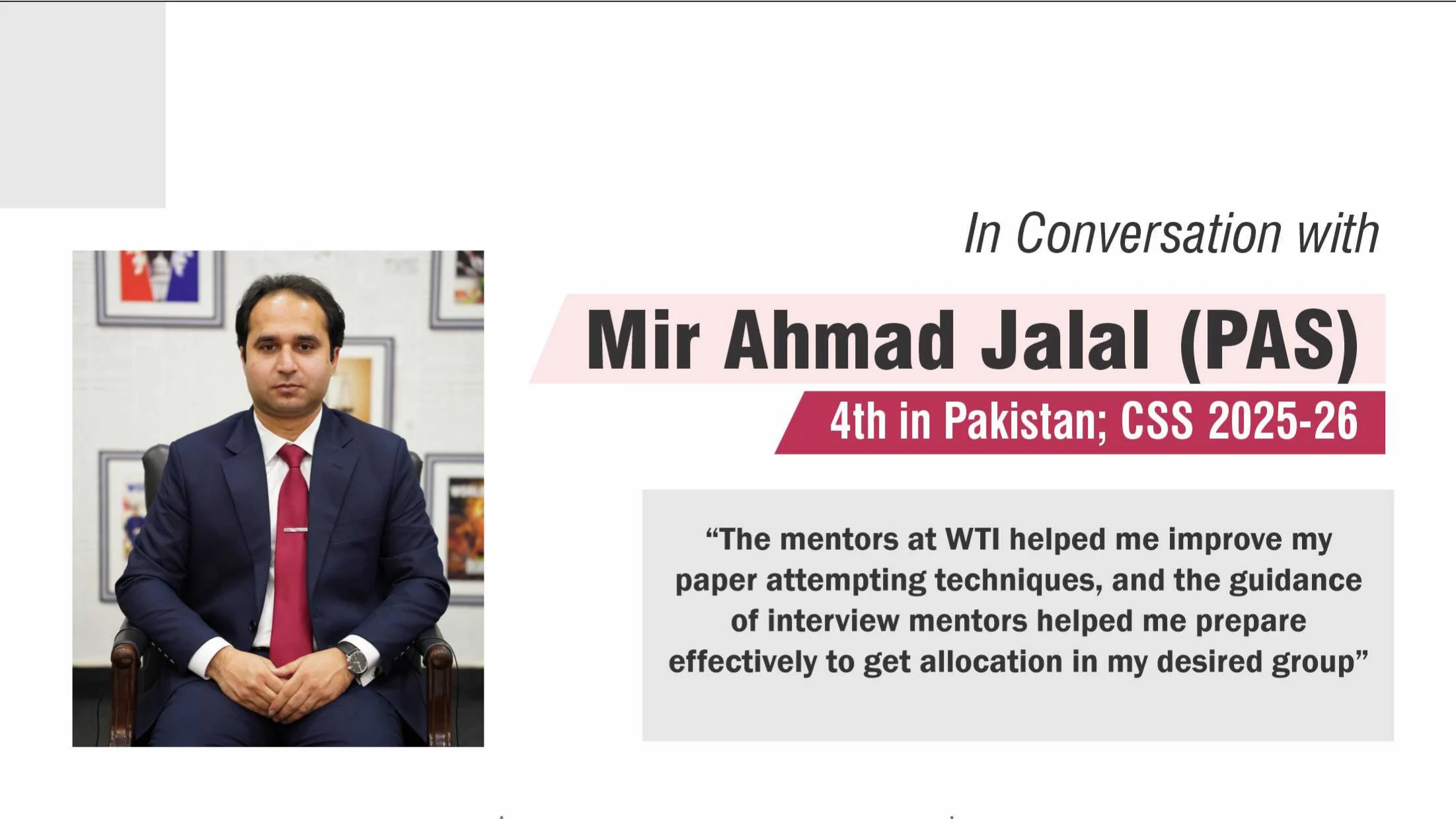 In Conversation with Mir Ahmad Jalal (PAS) - 4th in Pakistan: CSS 2025-26