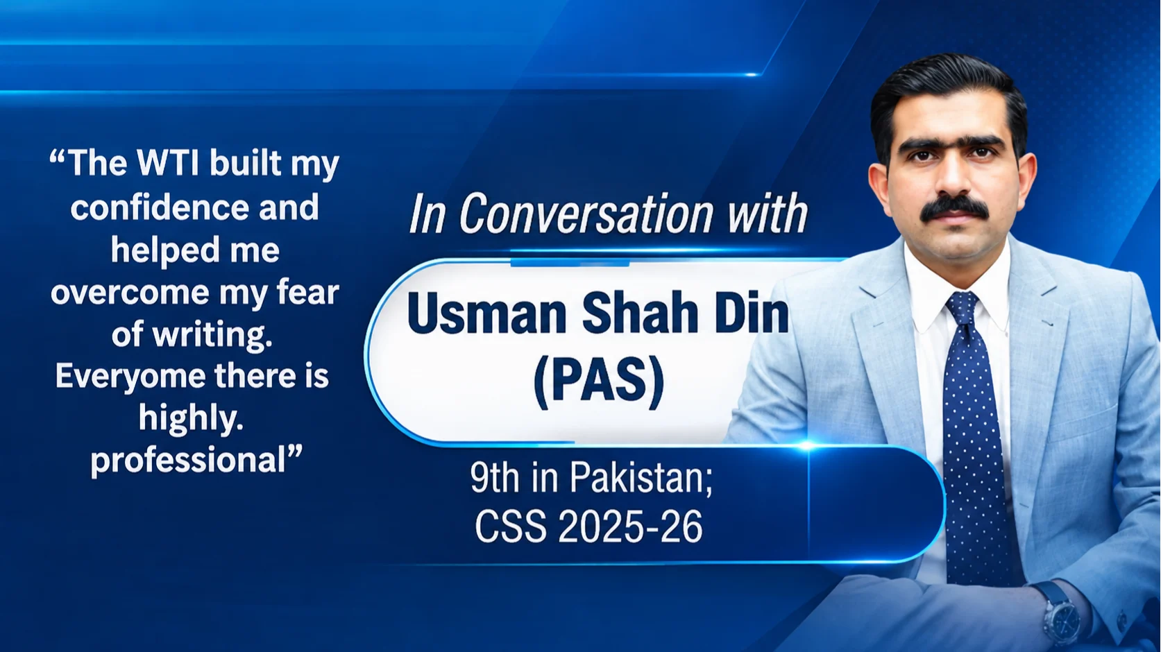 In Conversation with Usman Shah Din (PAS) - 9th in Pakistan; CSS 2025-26