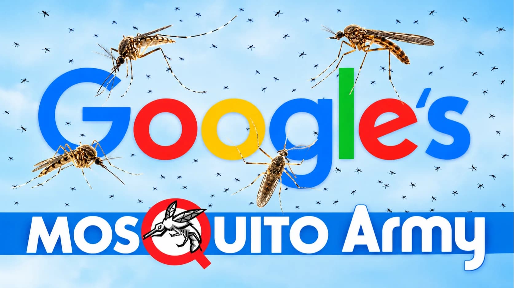 Google Mosquito Army