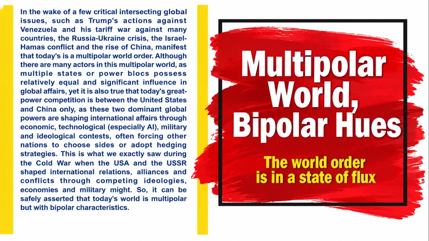 Multipolar World, Bipolar Hues