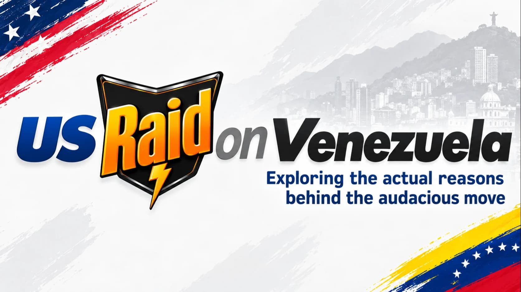 US Raid on Venezuela - Exploring the actual reasons behind the audacious move