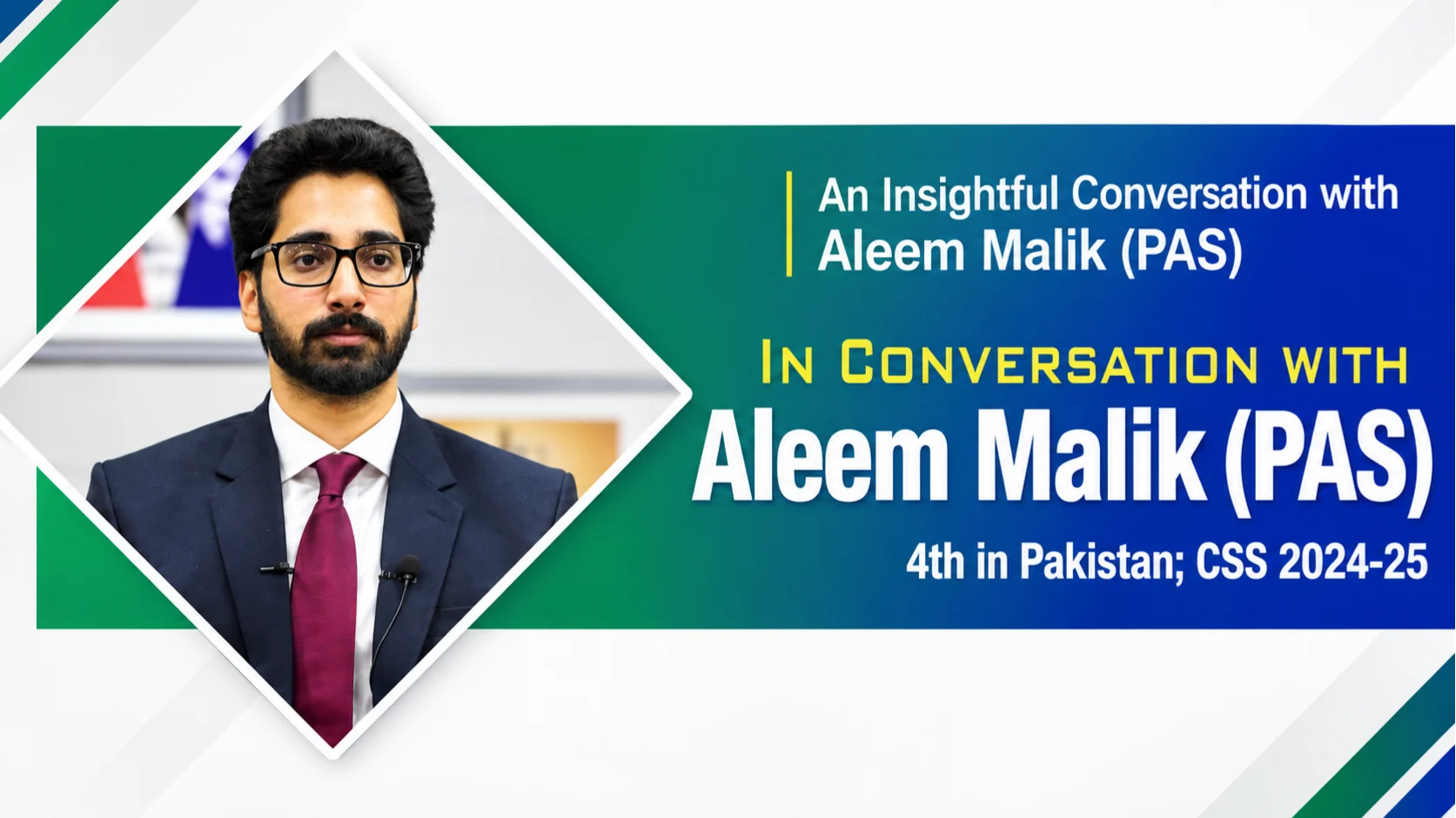 In Conversation with Aleem Malik (PAS) 4th in Pakistan; CSS 2024-25
