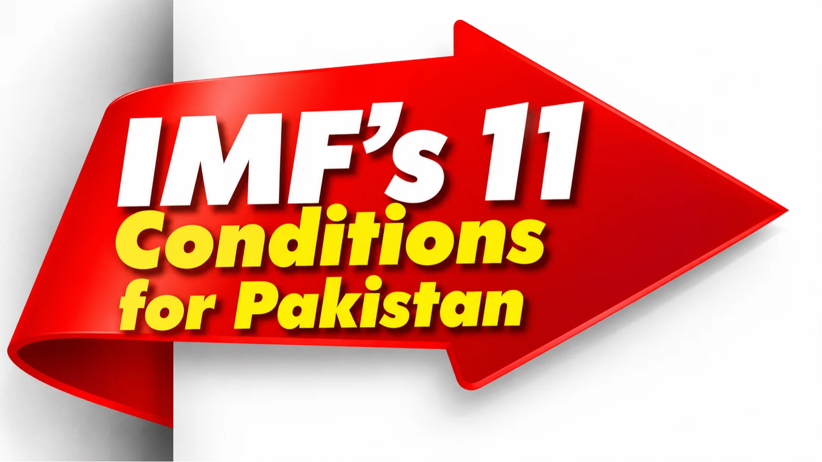 IMF’s 11 Conditions for Pakistan