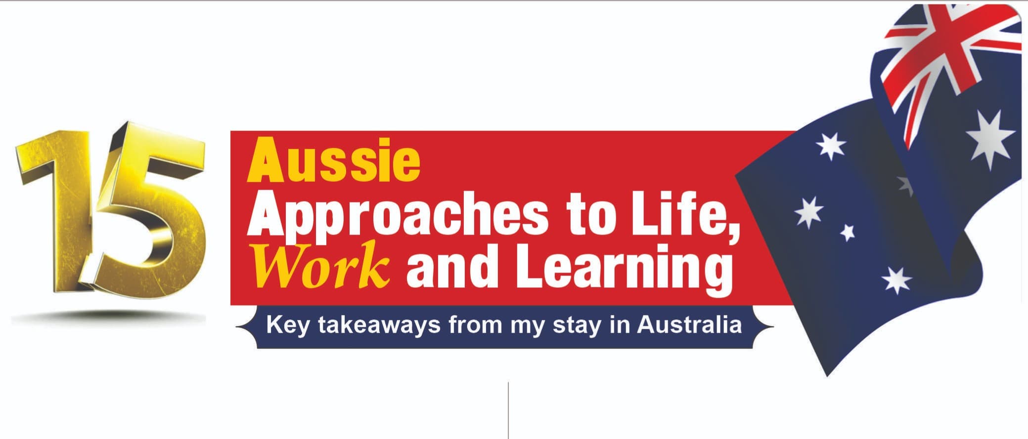 15 Aussie Approaches to Life, Work and Learning